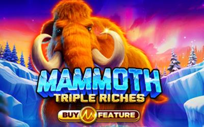 Mammoth Triple Riches